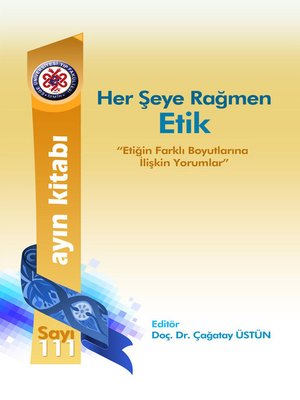 cover image of Her Şeye Rağmen Etİk